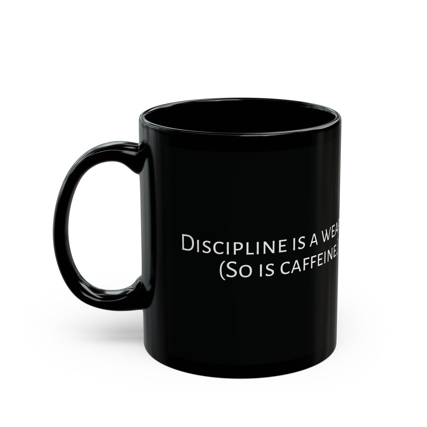 Coffee Mug - Discipline is a Weapon, Caffeine Reminder, Injured Athlete Gift, Funny Quote Cup, Bounce Back Motivation, Black Tea Mug